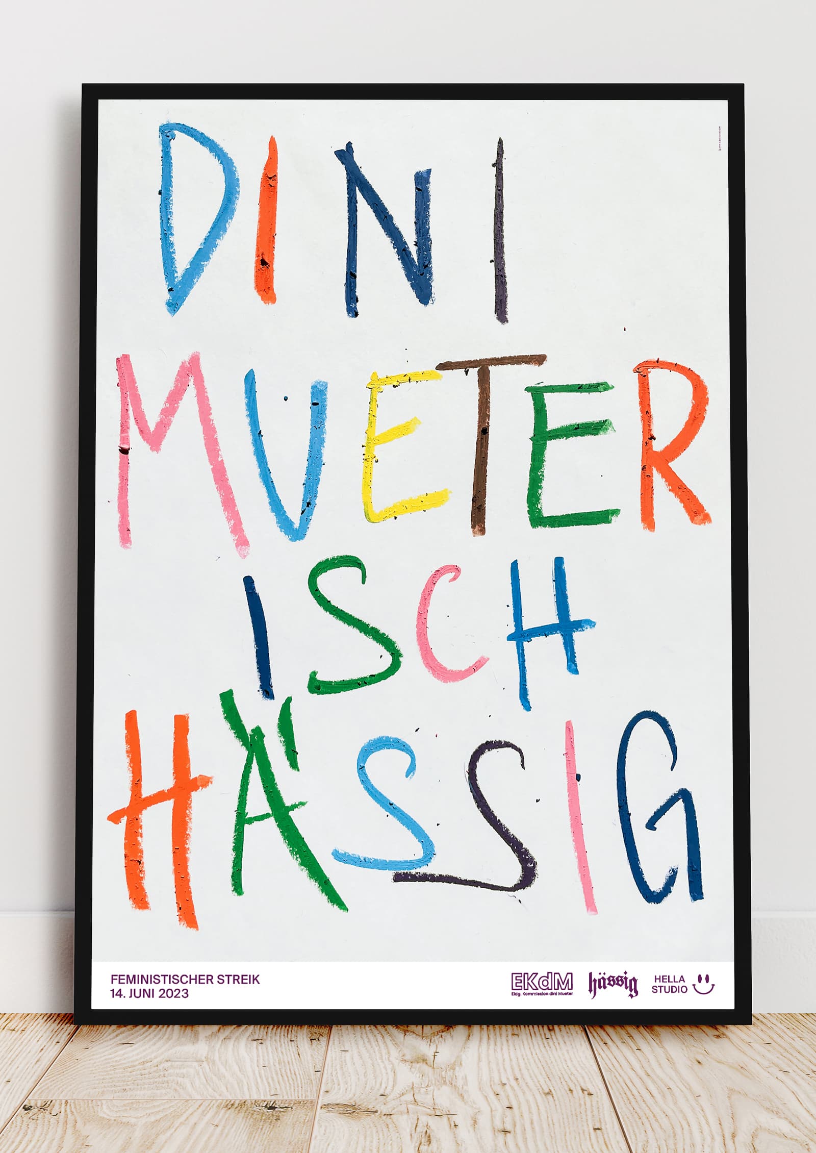 Dini Mueter isch hässig Poster